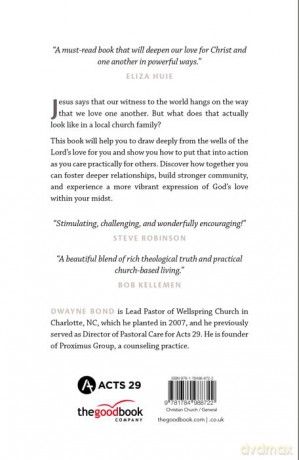 Care: Loving Your Church by Walking through Life Together (Loving one another like Jesus, pastoral care ministry resource.) (Love Your Church) - Dwayne R. Bond [KSIĄŻKA]