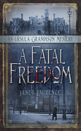 A Fatal Freedom: An Ursula Grandison Mystery 2 (Ursula Grandison Mysteries) - Laurence [KSIĄŻKA]