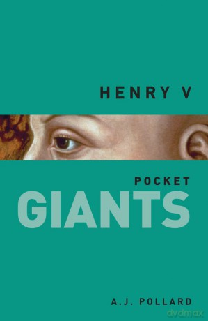 Henry V: Pocket Giants - A.J Pollard [KSIĄŻKA]