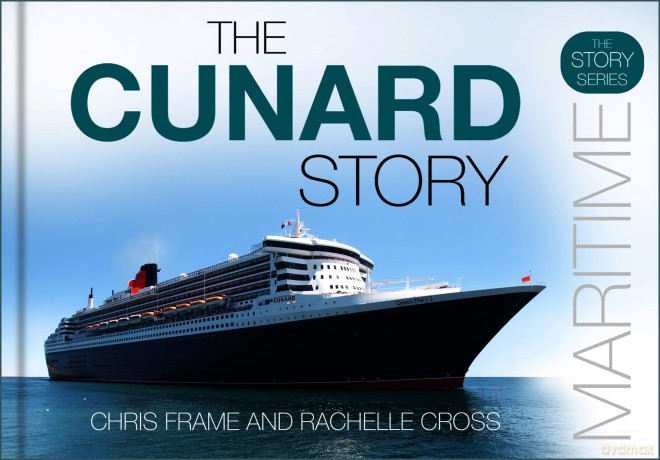 The Cunard Story (The Story Series) - Chris Frame [KSIĄŻKA]