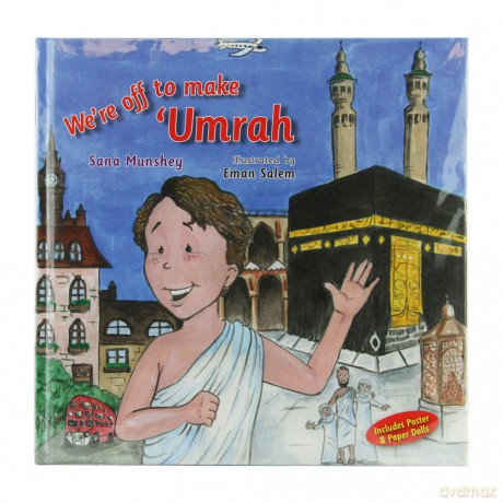 We're Off to Make 'Umrah - Sana Munshey [KSIĄŻKA]