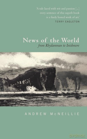 News of the World: From Rhydamman to Inishmore - Andrew McNellie [KSIĄŻKA]