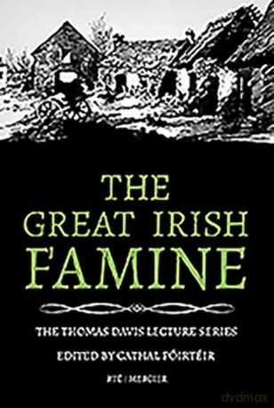 The Great Irish Famine (Thomas Davis Lecture Series) - Cathal Poirteir [KSIĄŻKA]