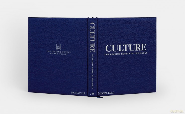 Culture: The Leading Hotels of the World - Spencer Bailey [KSIĄŻKA]