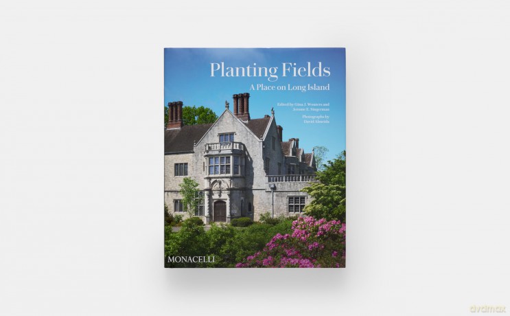 Planting Fields: A Place on Long Island - Gina J. Wouters [KSIĄŻKA]