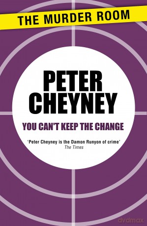 You Can't Keep the Change (Slim Callaghan) - Peter Cheyney [KSIĄŻKA]