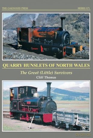 Quarry Hunslets of North Wales: The Great (Little) Survivors: 71 (X) - Cliff Thomas [KSIĄŻKA]