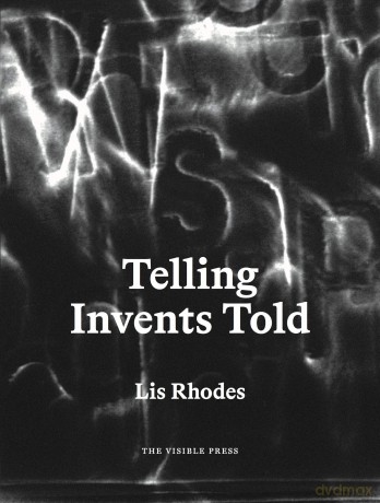 Telling Invents Told - Lis Rhodes [KSIĄŻKA]
