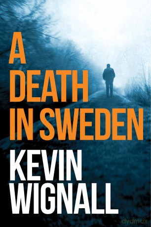 A Death in Sweden - Kevin Wignall [KSIĄŻKA]