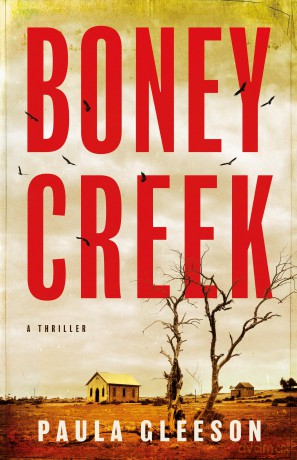 Boney Creek: A Thriller - Paula Gleeson [KSIĄŻKA]
