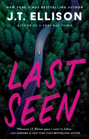 Last Seen - J.T. Ellison [KSIĄŻKA]