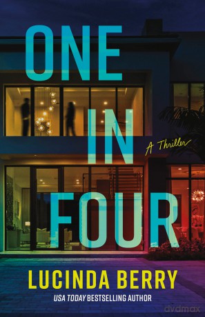 One in Four: A Thriller - Lucinda Berry [KSIĄŻKA]