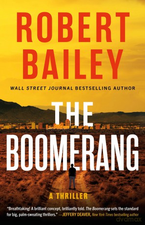 The Boomerang: A Thriller - Robert Bailey [KSIĄŻKA]