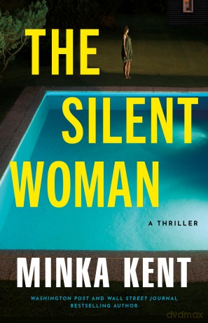 The Silent Woman: A Thriller - Minka Kent [KSIĄŻKA]