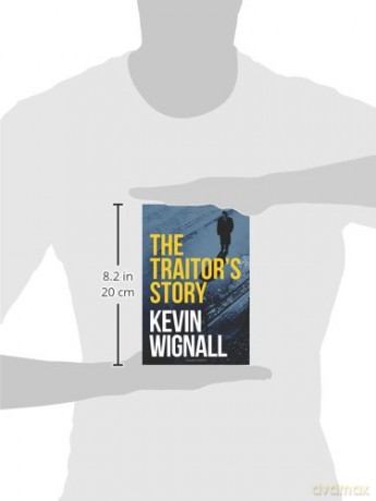 The Traitor's Story - Kevin Wignall [KSIĄŻKA]