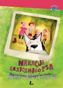 Wakacje grzecznego psa [KSIĄŻKA]