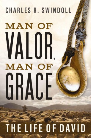 Man of Valor, Man of Grace: The Life of David (The Perfect Gift for Fans of House of David. Discover More About the Real King David of the Bible) - Charles R. Swindoll [KSIĄŻKA]