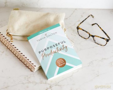 Purposeful Productivity: Multiply Your Time and Your Happiness - Tanya Dalton [KSIĄŻKA]