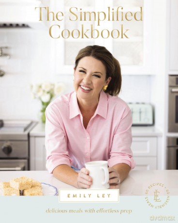 The Simplified Cookbook: Delicious Meals with Effortless Prep (60 Recipes + 60 Assembly Meals) - The Perfect Gifts for Busy Moms and Dads - Emily Ley [KSIĄŻKA]