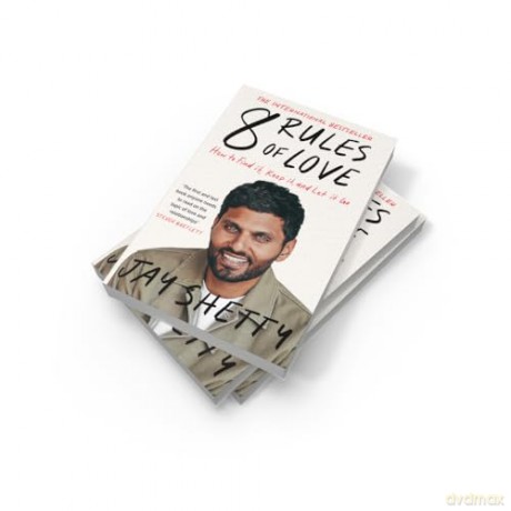 8 Rules of Love: How to Find it, Keep it, and Let it Go - Jay Shetty [KSIĄŻKA]