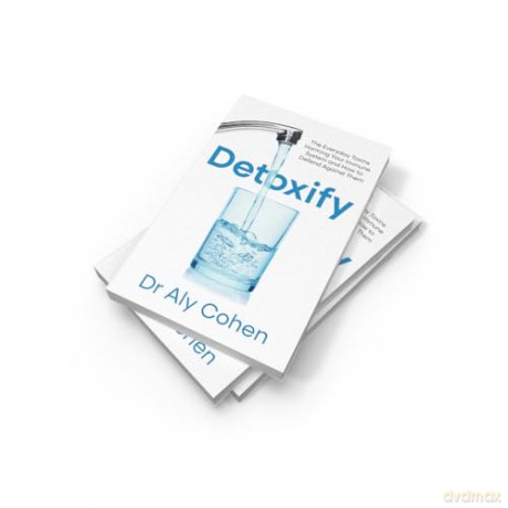 Detoxify: The Everyday Toxins Harming Your Immune System and How to Defend Against Them - Dr Aly Cohen [KSIĄŻKA]
