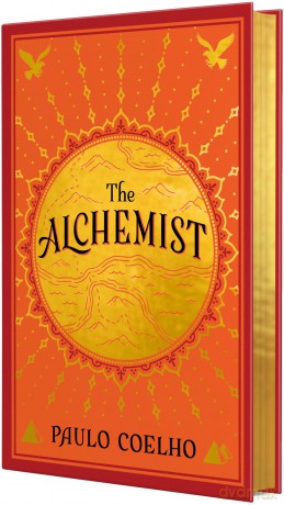 The Alchemist: A special deluxe edition of the extraordinary and beloved international bestseller about love, magic and dreams. - Paulo Coelho [KSIĄŻKA]