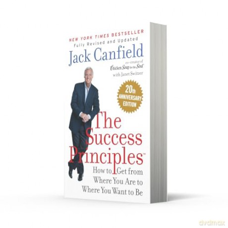 The Success Principles: How to get from where you are to where you want to be - Jack Canfield [KSIĄŻKA]