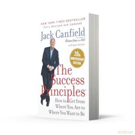 The Success Principles: How to get from where you are to where you want to be - Jack Canfield [KSIĄŻKA]