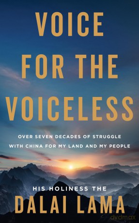 Voice for the Voiceless: Over Seven Decades of Struggle with China for My Land and My People - His Holiness the Dalai Lama [KSIĄŻKA]