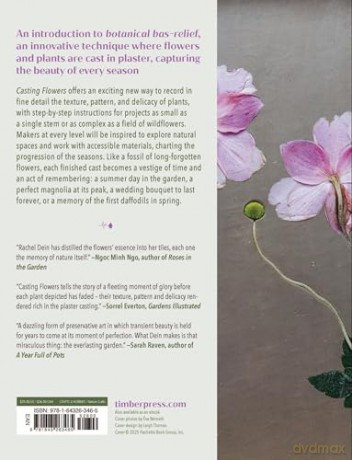 Casting Flowers: A Step-by-Step Guide to Creating Beautiful Botanical Art - Juliet Roberts [KSIĄŻKA]
