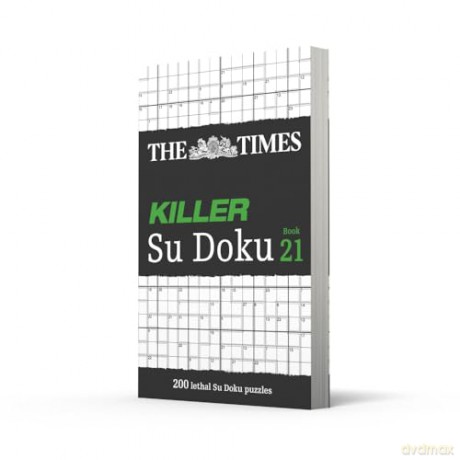 The Times Killer Su Doku Book 21: 200 lethal Su Doku puzzles (The Times Su Doku) - The Times Mind Games [KSIĄŻKA]