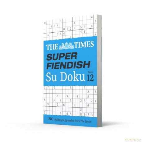 The Times Super Fiendish Su Doku Book 12: 200 challenging puzzles (The Times Su Doku) - The Times Mind Games [KSIĄŻKA]