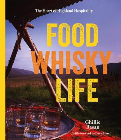 Food Whisky Life - Ghillie Basan [KSIĄŻKA]