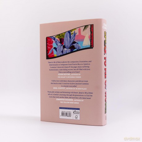 Speak to Me of Home: the poignant and uplifting family story from the bestselling author of American Dirt - Jeanine Cummins [KSIĄŻKA]