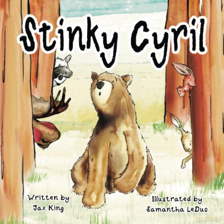 Stinky Cyril: A Children's Story about Asking for Help - Jax King [KSIĄŻKA]