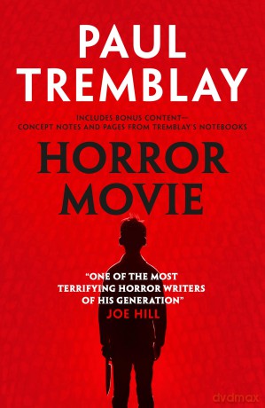 Horror Movie - Paul Tremblay [KSIĄŻKA]