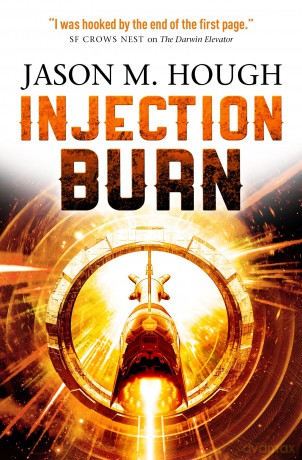 Injection Burn (The Darwin Elevator 4) - Jason M. Hough [KSIĄŻKA]