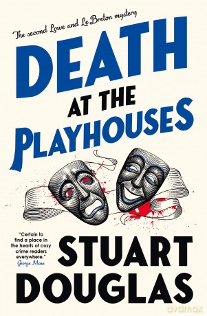 Lowe and Le Breton mysteries - Death at the Playhouses - Stuart Douglas [KSIĄŻKA]