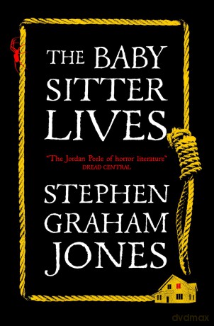 The Babysitter Lives - Stephen Graham Jones [KSIĄŻKA]
