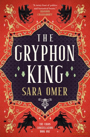 The Gryphon King: The Chaos Consstellation Book One: 1 (The Chaos Constellation) - Sara Omer [KSIĄŻKA]