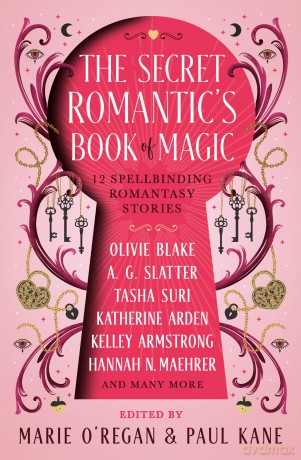 The Secret Romantic's Book of Magic: Twelve Spellbinding Romantasy Stories - Marie O'Regan [KSIĄŻKA]