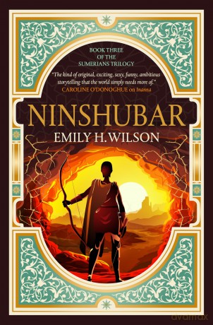 The Sumerians trilogy - Ninshubar: 3 - Emily H. Wilson [KSIĄŻKA]