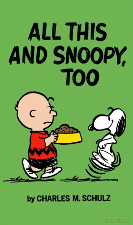 Peanuts: All This And Snoopy Too - Charles Schulz [KSIĄŻKA]