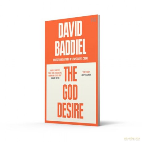 The God Desire: A witty and profound Sunday Times bestselling philosophical essay - David Baddiel [KSIĄŻKA]