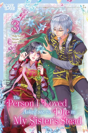 The Person I Loved Asked Me to Die in My Sister's Stead, Volume 3 - Mizuki Nagano [KSIĄŻKA]