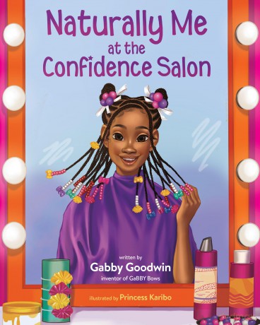 Naturally Me at the Confidence Salon - Gabrielle "Gabby" Goodwin [KSIĄŻKA]