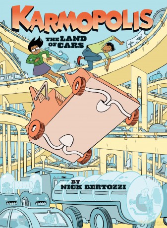Karmopolis (Book 1): The Land of Cars - Nick Bertozzi [KSIĄŻKA]