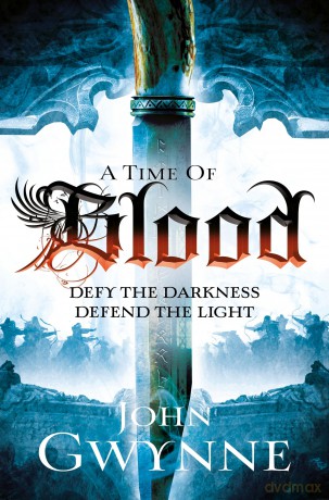 A Time of Blood (Of Blood and Bone, 2) - John Gwynne [KSIĄŻKA]