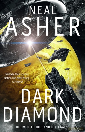 Dark Diamond: Action-packed time travel space opera from sci-fi's most explosive author (Time's Shadow, 1) - Neal Asher [KSIĄŻKA]