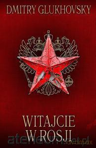 Witajcie w Rosji [KSIĄŻKA]